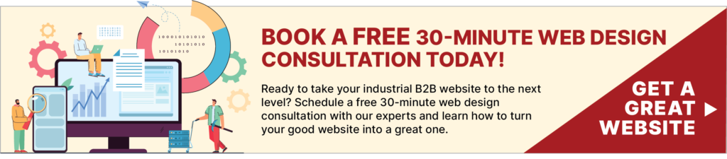Button inviting readers to schedule a 30-minute consultation about industrial web design with the web design experts at IQnection. 